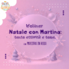 Natale_con_Martina_1_2 Natale_con_Martina_1_2