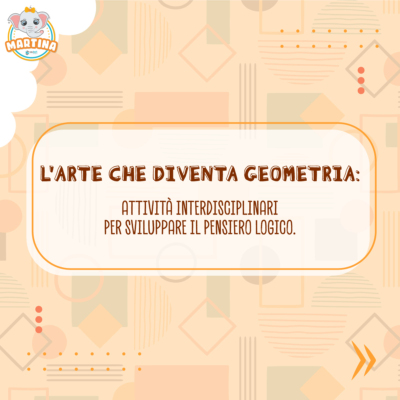 Arte_che_diventa geometria_attivita_interdisciplinari_per_sviluppare_il_pensiero_logico
