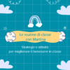 Le_routine_di_classe_con_Martina_strategie_e_attivita_per_migliorare_il_benessere_in_classe